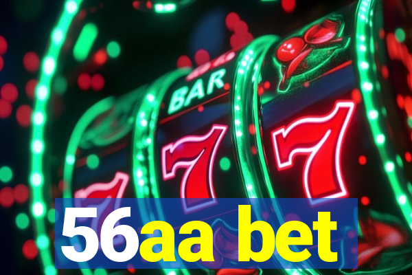 56aa bet